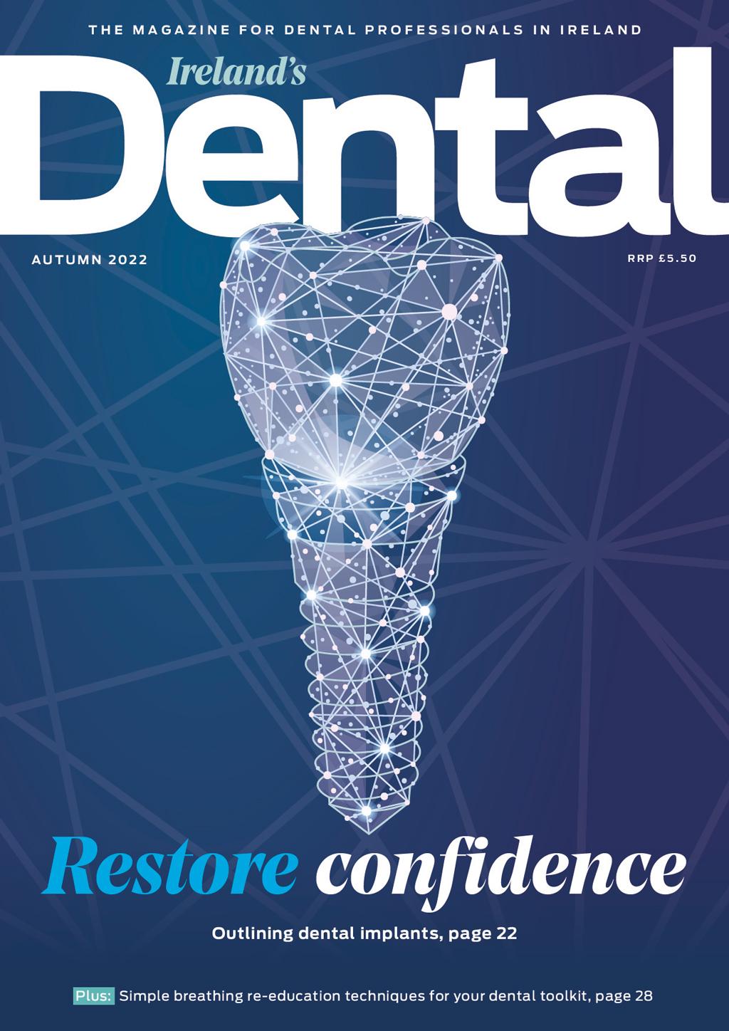 The cover of the autumn issue: lead story Restore confidence in implants, shown under an illustration of a wireframe of a tooth