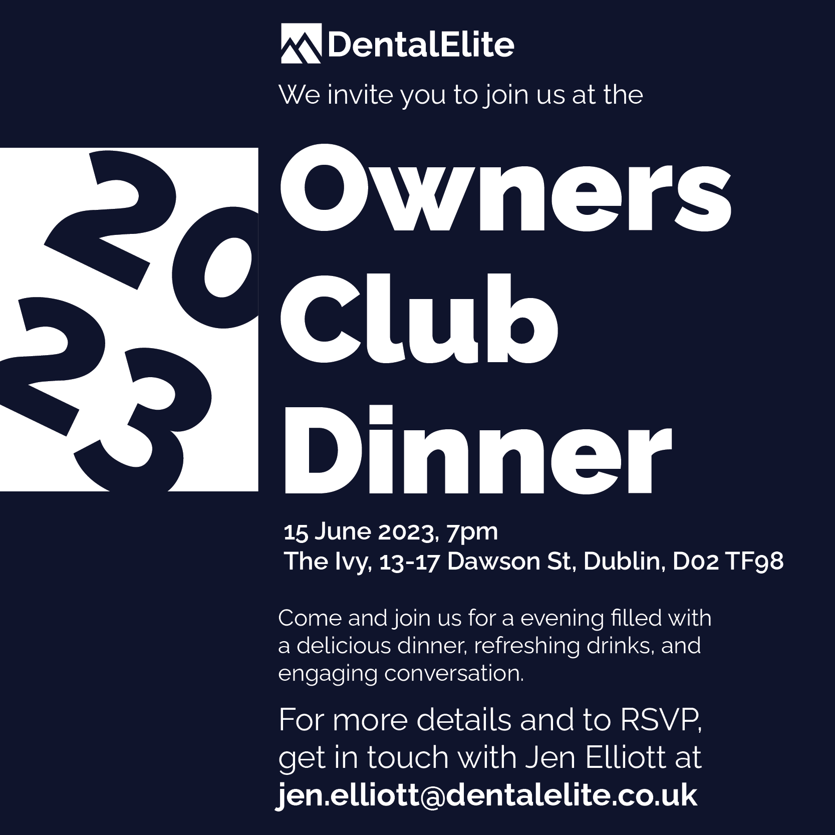AD: We invite you to join us at the 2023 Owners Club Dinner. 15 June 2023, 7pm at The Ivy, Dawson St, Dublin
