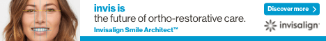 AD: invis is - the future of ortho-restorative care. Discover more, click here