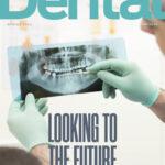 The cover of Ireland's Dental magazine - Spring 2024. Showing the lead feature, Looking to the future.
