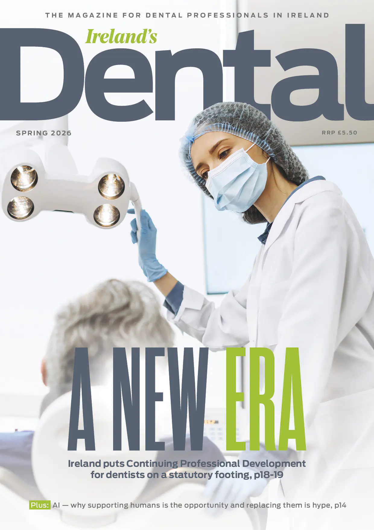 Cover of Ireland's Dental magazine. A picture of a dental surgeon with the cover line 'A new era'.