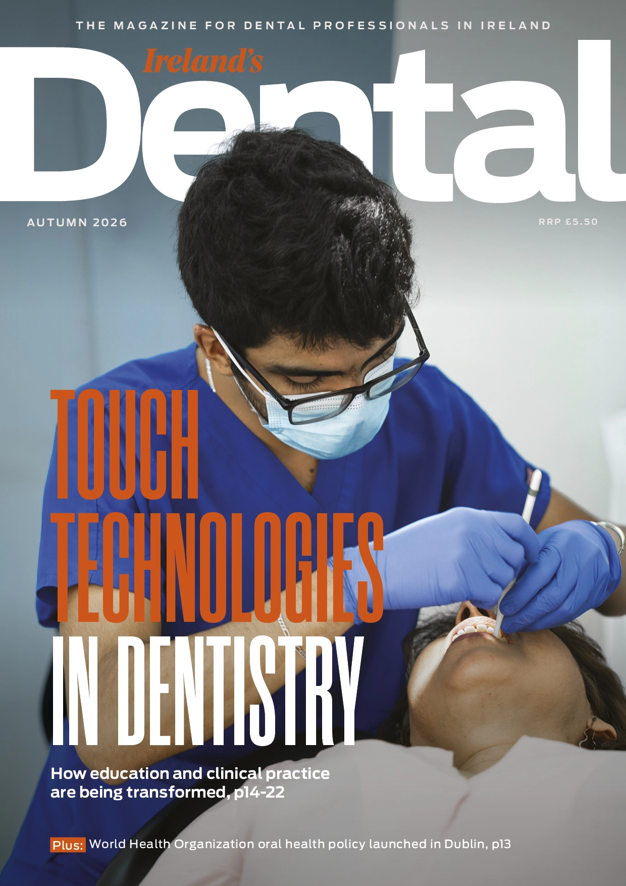 Touch Technologies in dentistry, this month's cover line sits over an image of a dentist at work on a patient.